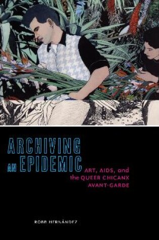 Cover of Archiving an Epidemic