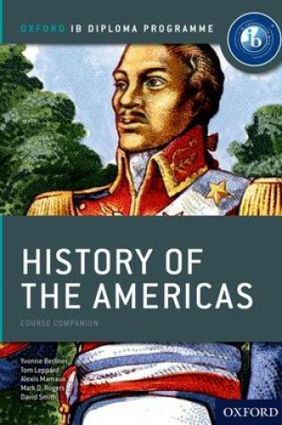 Cover of IB History of the Americas Course Book: Oxford IB Diploma Programme