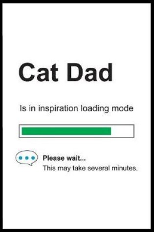 Cover of Cat Dad is in Inspiration Loading Mode