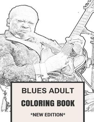 Book cover for Blues Adult Coloring Book