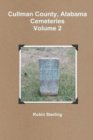Cover of Cullman County, Alabama Cemeteries, Volume 2