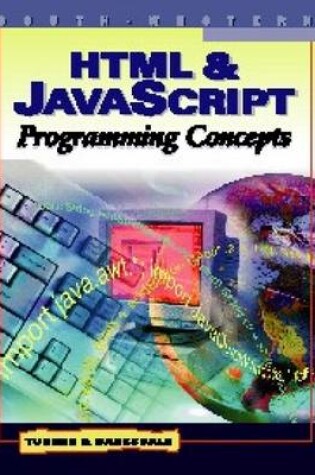 Cover of HTML and JavaScript Programming Concepts