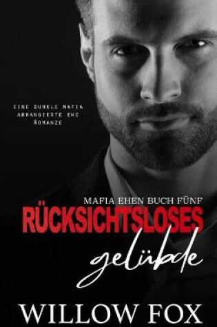 Cover of Rücksichtsloses Gelübde