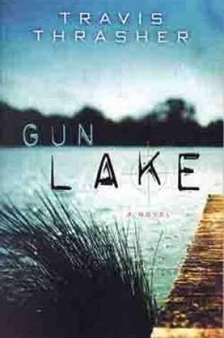 Cover of Gun Lake