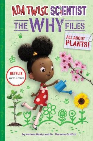 Cover of Ada Twist, Scientist: The Why Files #2: All About Plants!