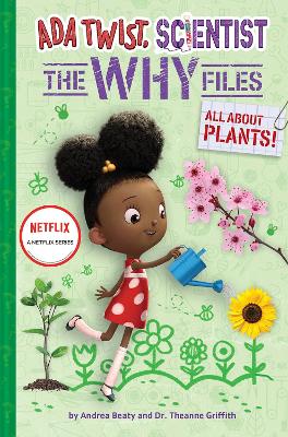 Book cover for Ada Twist, Scientist: The Why Files #2: All About Plants!