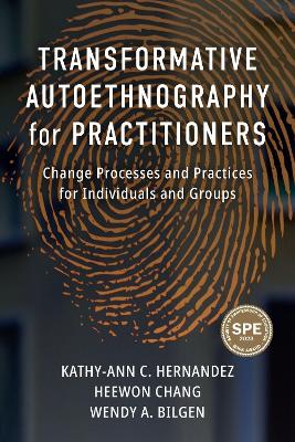 Book cover for Transformative Autoethnography for Practitioners
