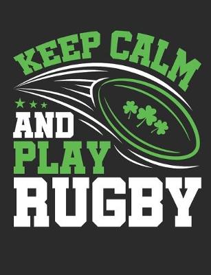 Book cover for Keep Calm and Play Rugby