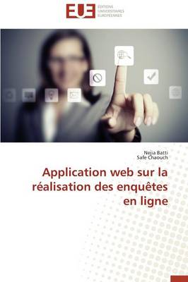 Cover of Application Web Sur La R alisation Des Enqu tes En Ligne