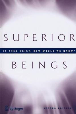 Book cover for Superior Beings. If They Exist, How Would We Know?: Game-Theoretic Implications of Omnipotence, Omniscience, Immortality, and Incomprehensibility