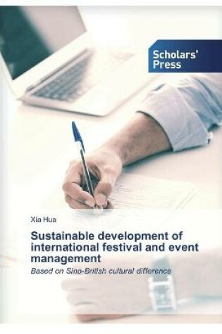 Cover of Sustainable development of international festival and event management