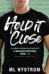 Book cover for Hold It Close