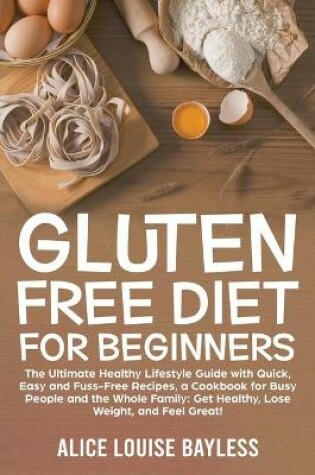 Cover of Gluten Free Diet for Beginners