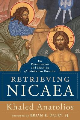 Book cover for Retrieving Nicaea