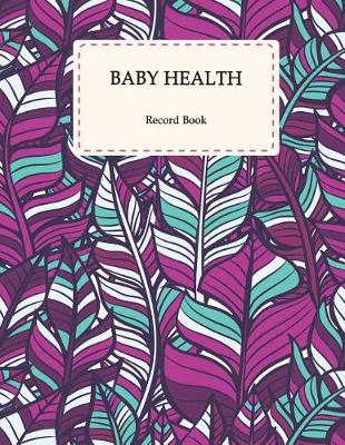 Book cover for Baby Health Record Book