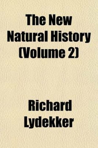 Cover of The New Natural History (Volume 2)