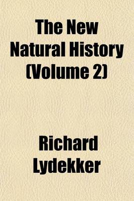 Book cover for The New Natural History (Volume 2)