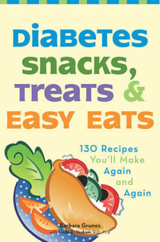 Cover of Diabetes Snacks, Treats and Easy Eats