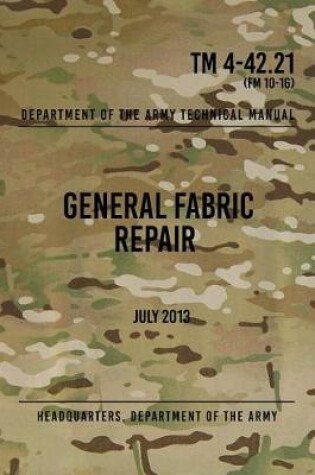 Cover of TM 4-42.21 General Fabric Repair