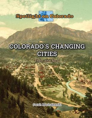 Cover of Colorado's Changing Cities