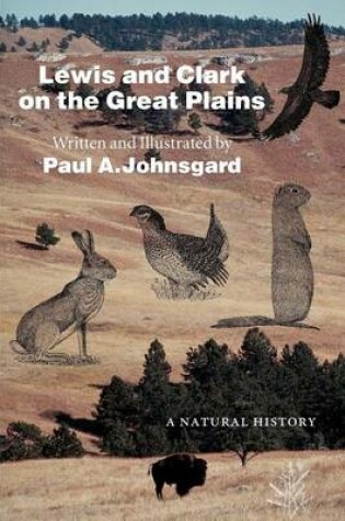 Cover of Lewis and Clark on the Great Plains: A Natural History
