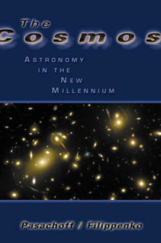 Cover of The Cosmos: Astronomy in the New Millennium