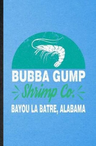 Cover of Bubba Gump Shrimp Co Bayou La Batre Alabama