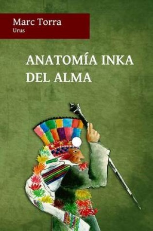 Cover of Anatom a Inka del Alma