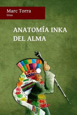 Book cover for Anatom a Inka del Alma