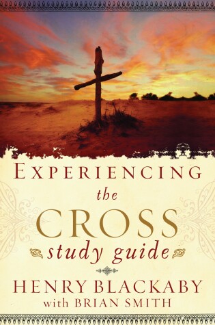 Cover of Experiencing the Cross Study Guide