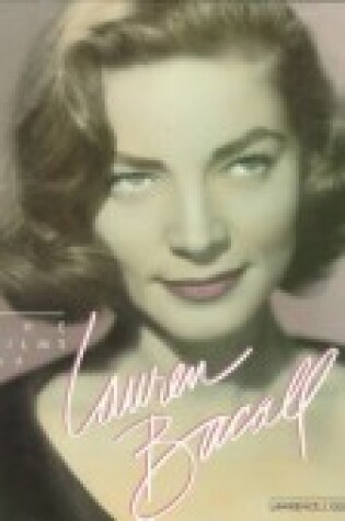 Cover of The Films of Lauren Bacall