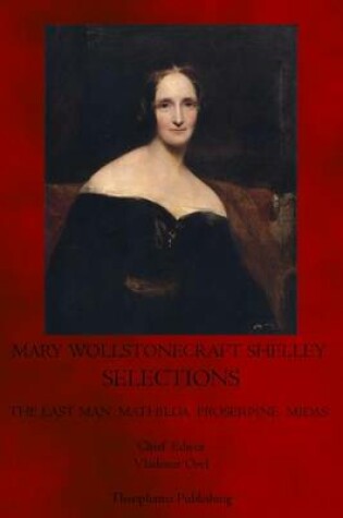 Cover of Mary Wollstonecraft Shelley Selections
