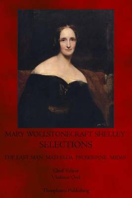 Book cover for Mary Wollstonecraft Shelley Selections