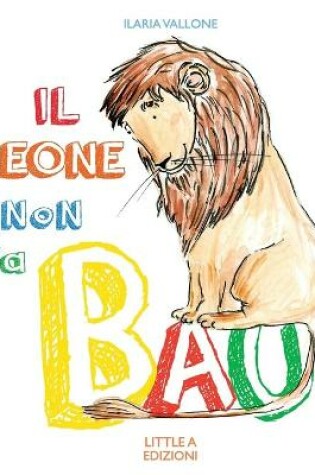 Cover of Il Leone non fa BAU