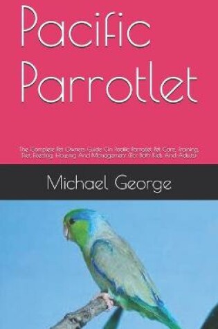 Cover of Pacific Parrotlet