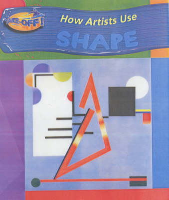 Book cover for Take Off: How Artists Use Shape