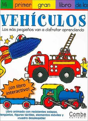 Cover of Mi Primer Gran Libro de Los Vehiculos