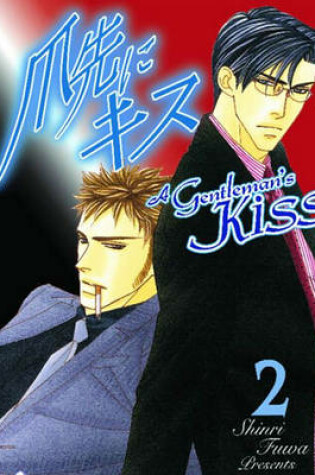 Cover of A Gentleman’s Kiss Volume 2 (Yaoi)