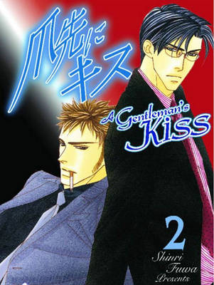 Cover of A Gentleman’s Kiss Volume 2 (Yaoi)