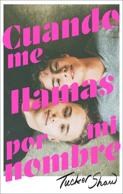 Book cover for Cuando Me Llamas Por Mi Nombre