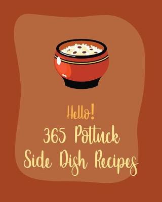 Book cover for Hello! 365 Potluck Side Dish Recipes