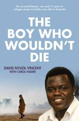 Book cover for The Boy Who Wouldn't Die