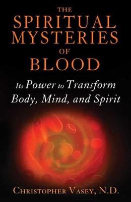 Book cover for The Spiritual Mysteries of Blood