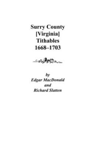 Cover of Surry County [Virginia] Tithables, 1668-1703