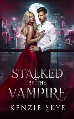 Book cover for Stalked by the Vampire