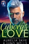 Book cover for Cyborg's Love