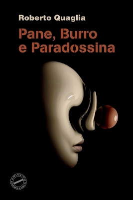 Book cover for Pane, Burro e Paradossina