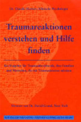 Cover of Traumareaktionen Verstehen Und Hilfe Finden