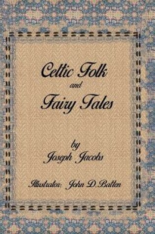 Cover of Celtic Folk and Fairy Tales by Joseph Jacobs