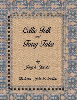Book cover for Celtic Folk and Fairy Tales by Joseph Jacobs